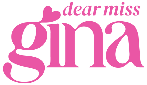 Dear Miss Gina